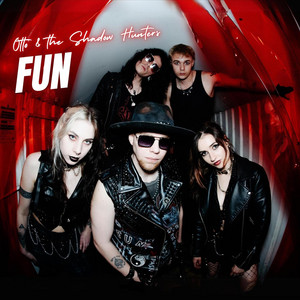 Otto & The Shadow Hunters –&nbsp;FUN