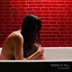 Rising at Fall – Cold&nbsp;Blood