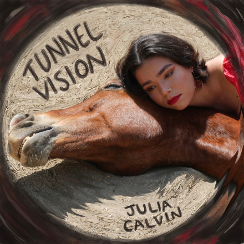 Julia Calvin – Tunnel&nbsp;Vision