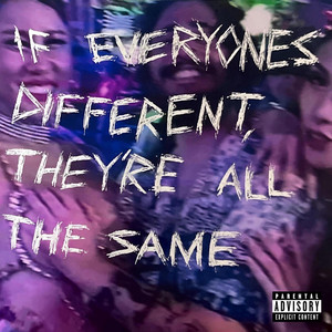 yuusef – if everyones different, they’re all the&nbsp;same