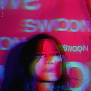 Tiny Ghosts –&nbsp;Swoon