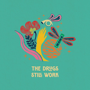 Tyler Del Pino – The Drugs Still&nbsp;Work