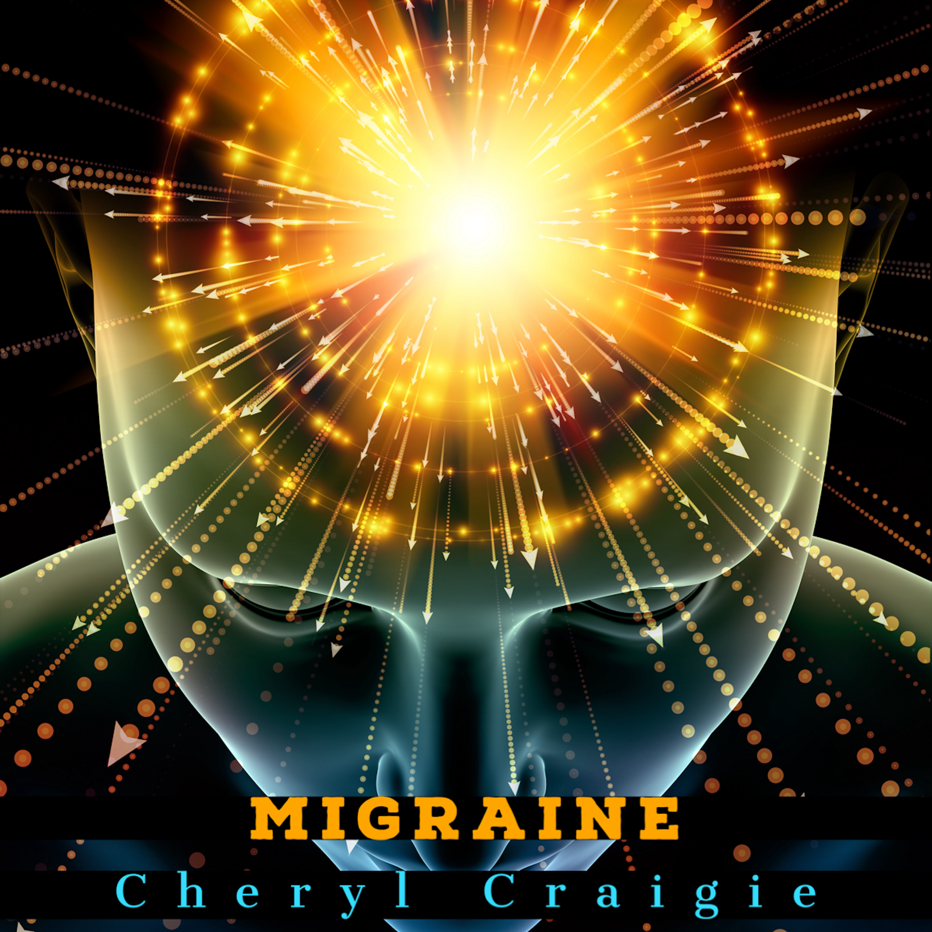 CHERYL CRAIGIE – Migraine