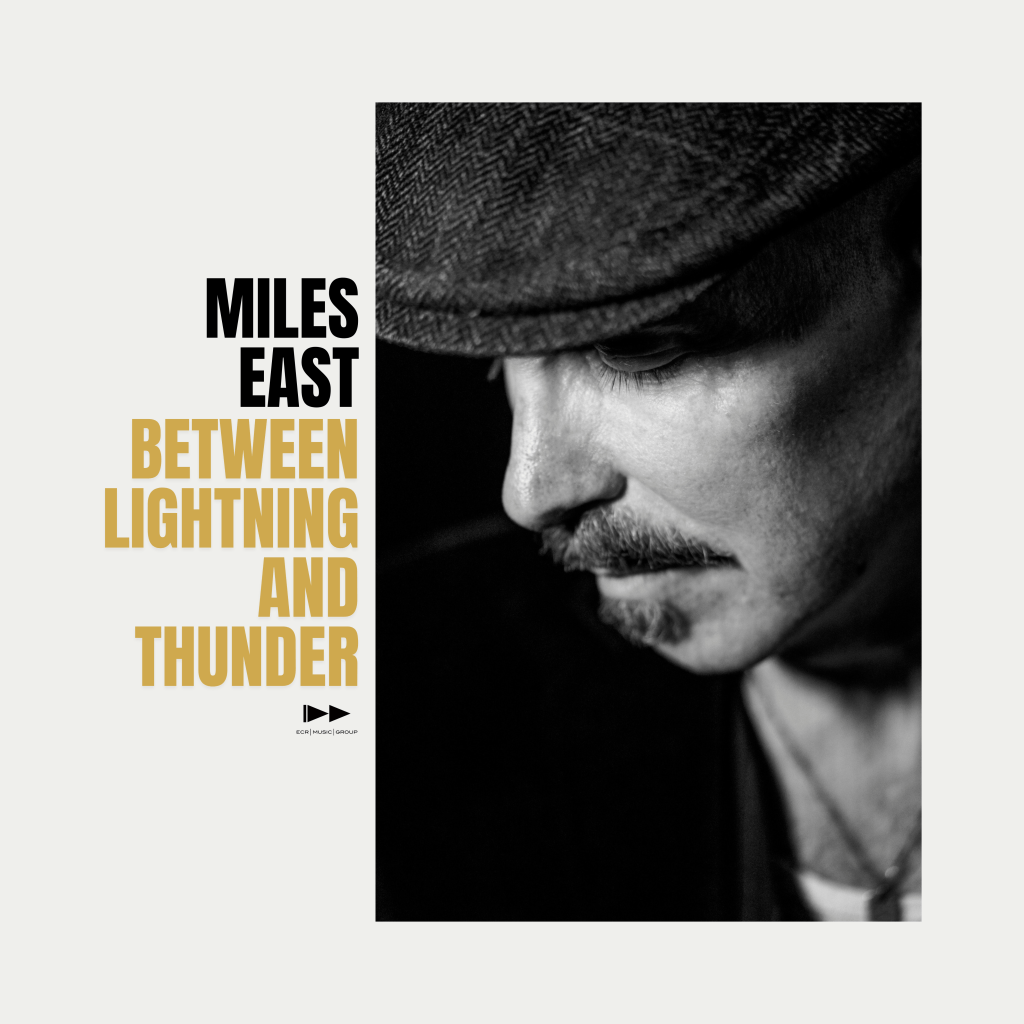 MILES EAST – Between Lightning and&nbsp;Thunder