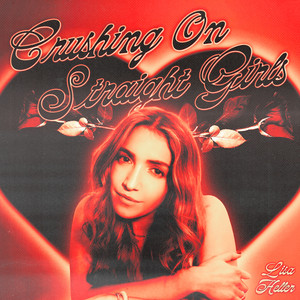 Lisa Heller – Crushing On Straight&nbsp;Girls