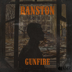 Ranston – Gunfire