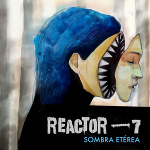 Reactor-7 – Sombra Etérea