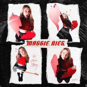 Maggie Ries – No Love&nbsp;Story
