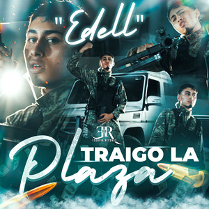 edell – Traigo la&nbsp;Plaza