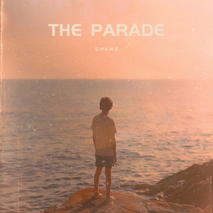 The Parade –&nbsp;Shame