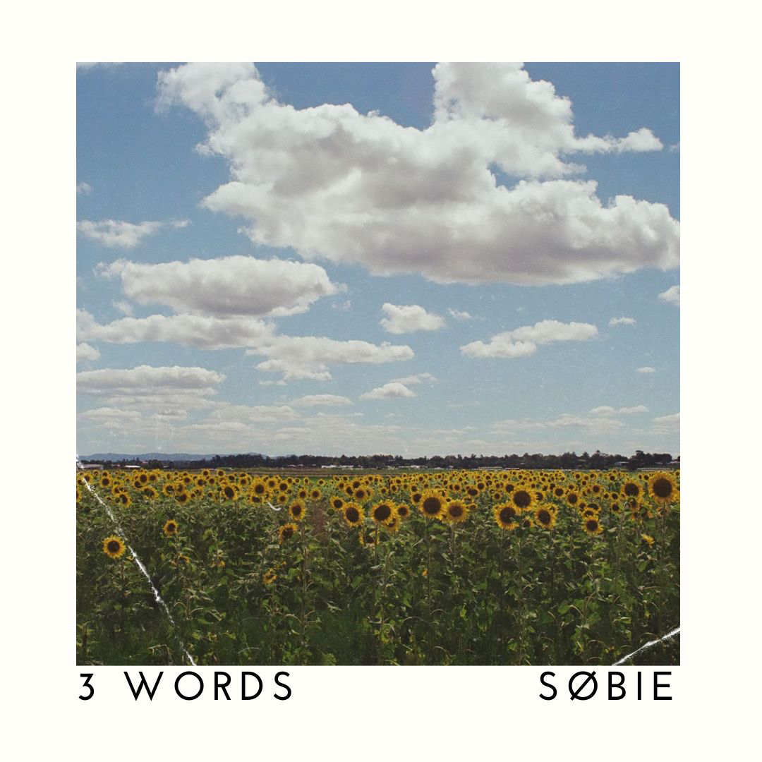 SOBIE – 3 Words