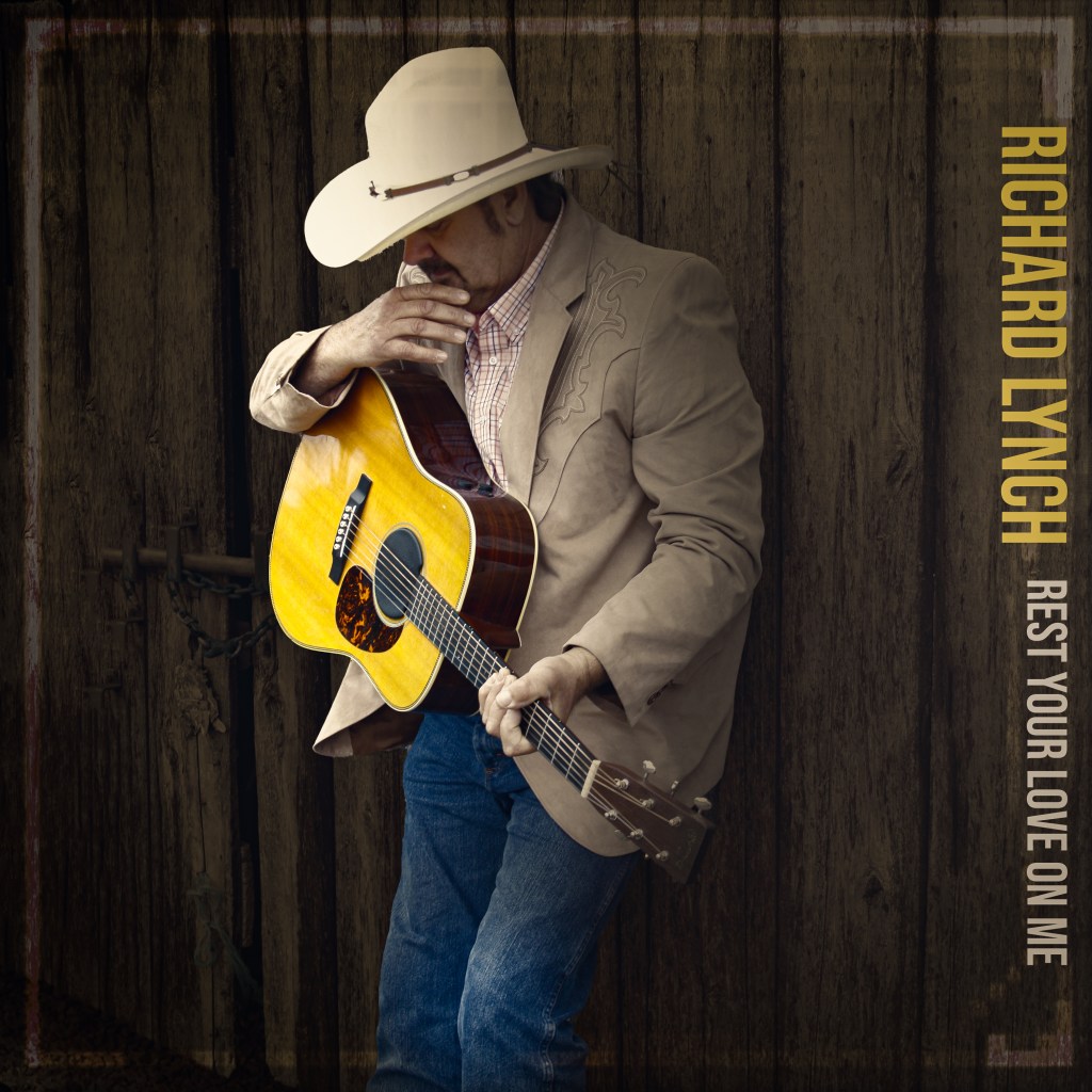RICHARD LYNCH – Rest Your Love on&nbsp;Me