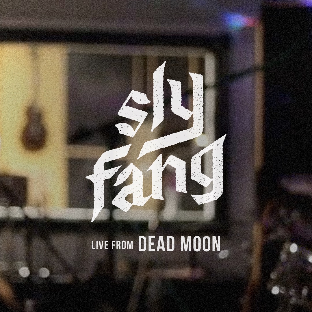 SLY FANG – Live from Dead Moon