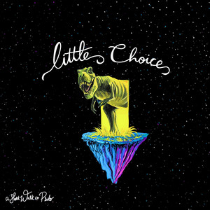 A Short Walk to Pluto – Little&nbsp;Choice