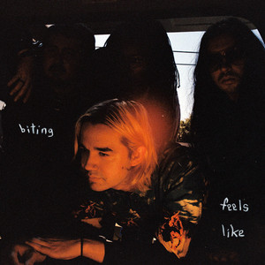 Biting – Feels&nbsp;Like