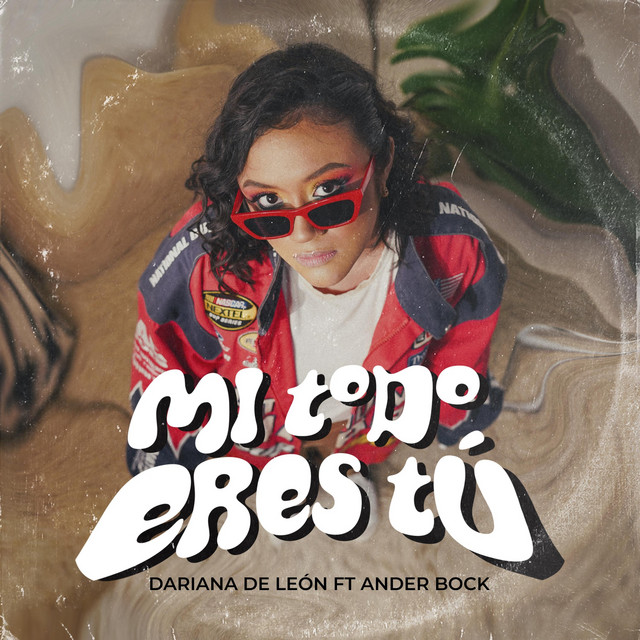 Dariana De León – Mi Todo Eres&nbsp;Tú