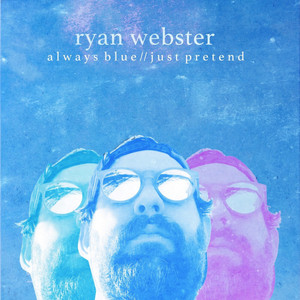 Ryan Webster – Always&nbsp;Blue