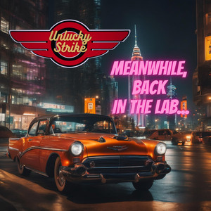 Unlucky Strike – From Trust To Treason