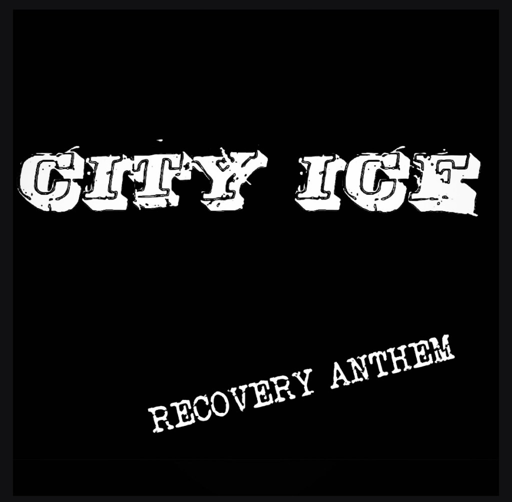 City Ice – Recovery&nbsp;Anthem