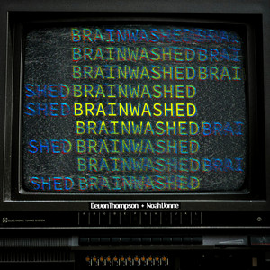 Noah Vonne – Brainwashed (feat. Devon&nbsp;Thompson)