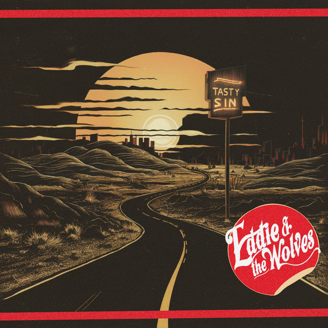 Eddie & The Wolves – Tasty&nbsp;Sin