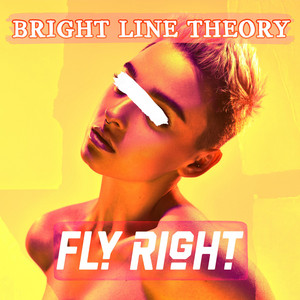 Fly Right – Bright Line&nbsp;Theory
