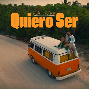Hanna – Quiero Ser