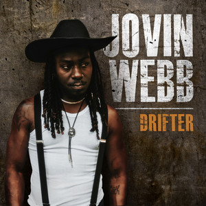 Jovin Webb – Bottom of a Bottle