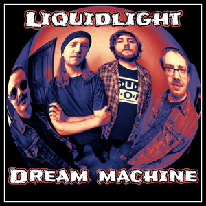 LiquidLight – Midwest Dream&nbsp;Machine