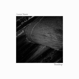 Lunar Noon – Teardrop (Massive Attack cover)