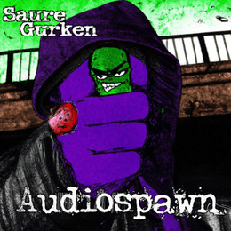 Saure Gurken –&nbsp;Audiospawn
