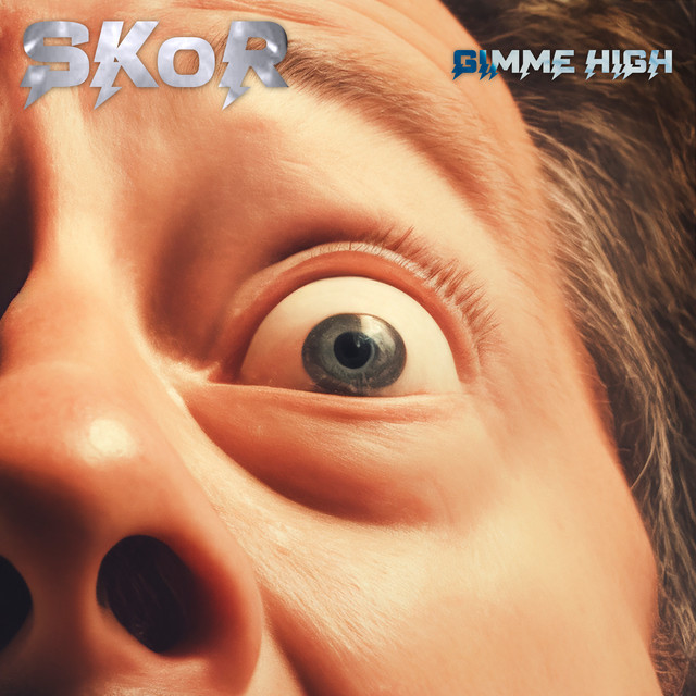 SkOR – Gimme High