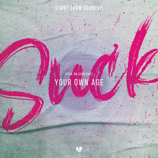 Start from Scratch&nbsp; – Your Own&nbsp;Age