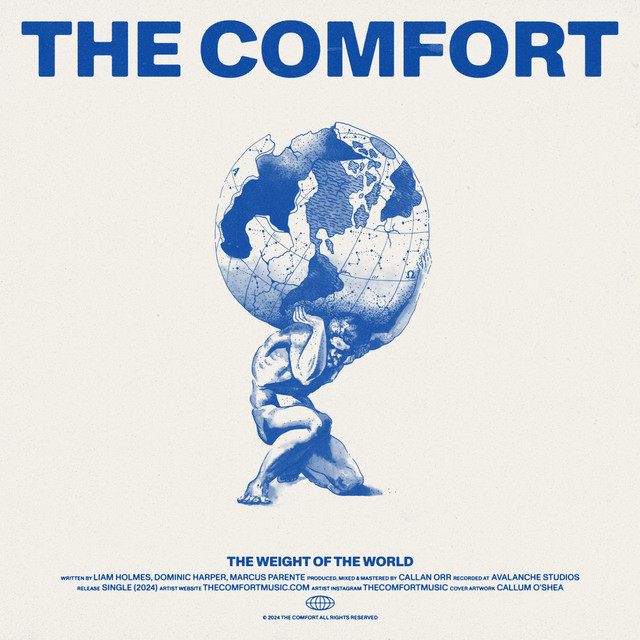 The Comfort – The Weight of the&nbsp;World