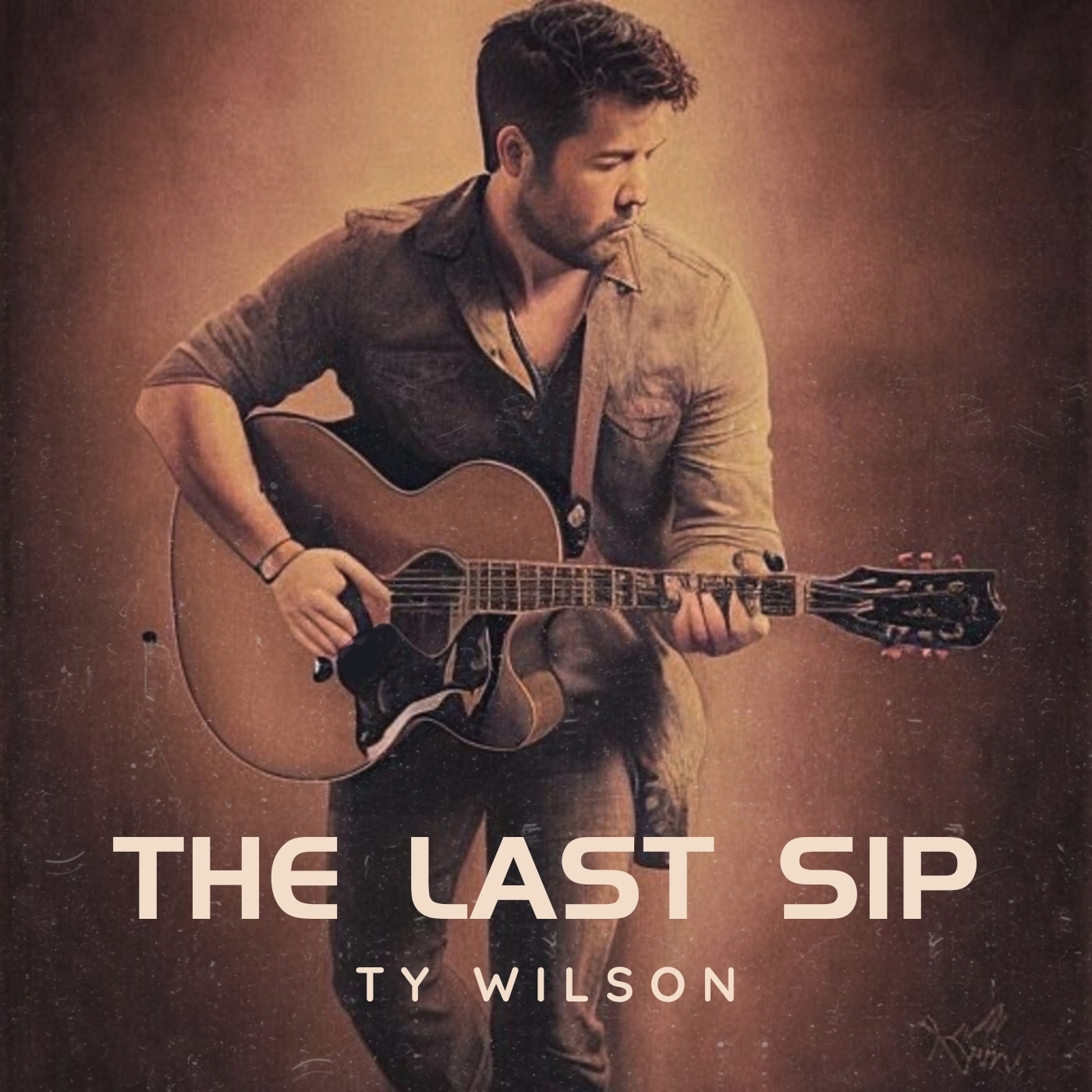 Ty Wilson – The Last Sip