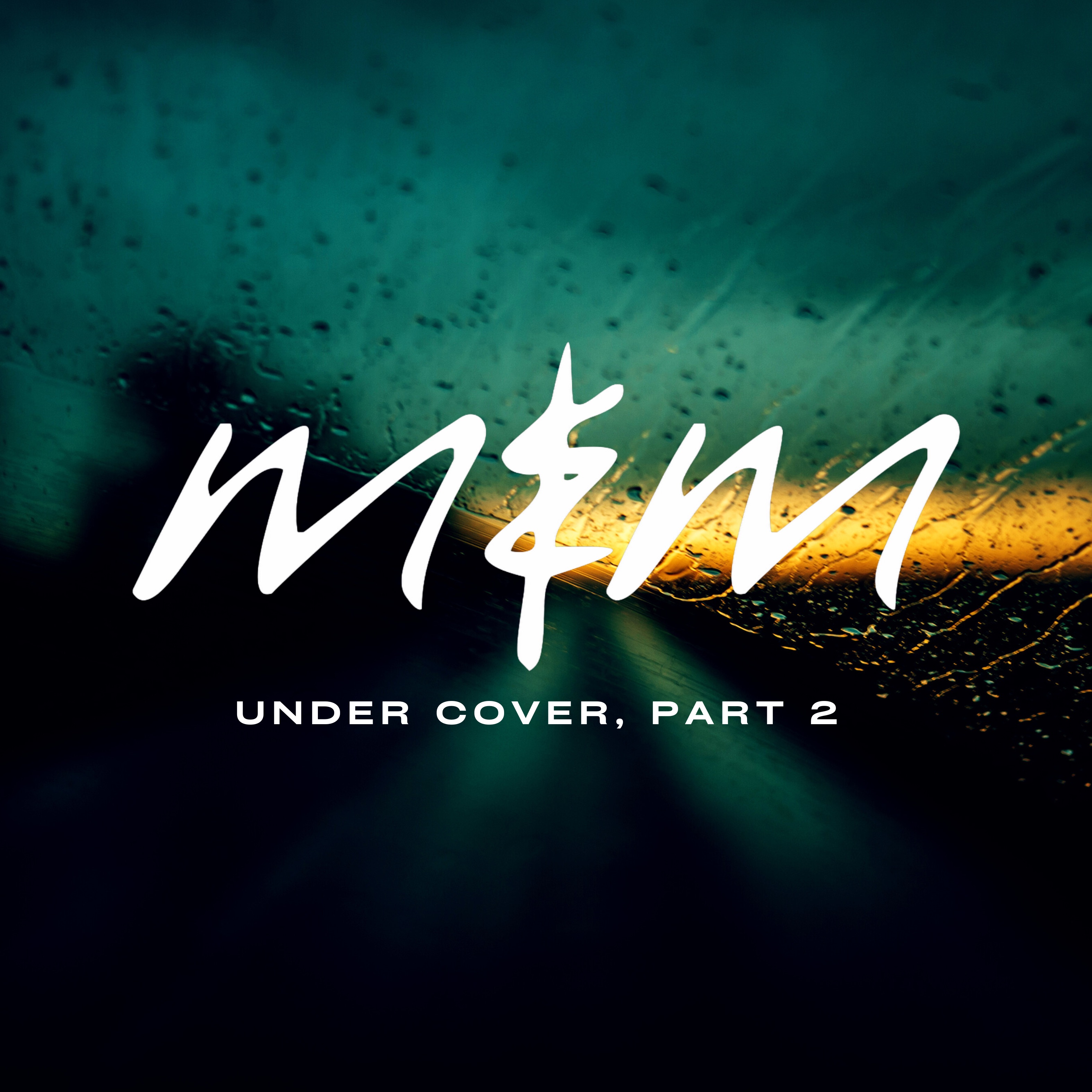 Me & Melancholy – Under Cover, Part 2