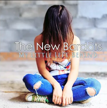 The New Bardots – Little Left&nbsp;Behind