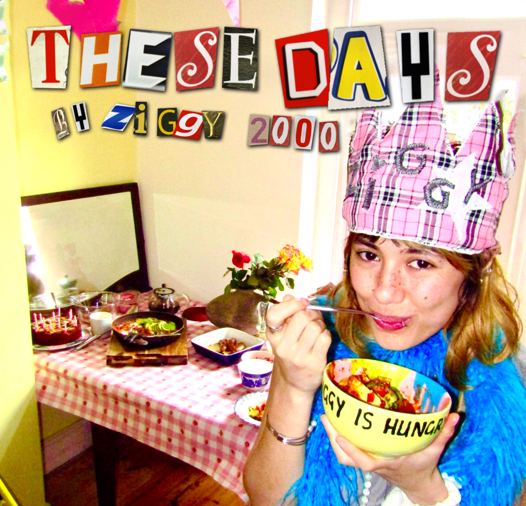 Ziggy 2000 – These Days