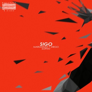 Mariannah y Diego&nbsp;x&nbsp;Sophiv – Sigo