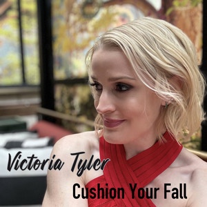 Victoria Tyler – Cushion Your Fall