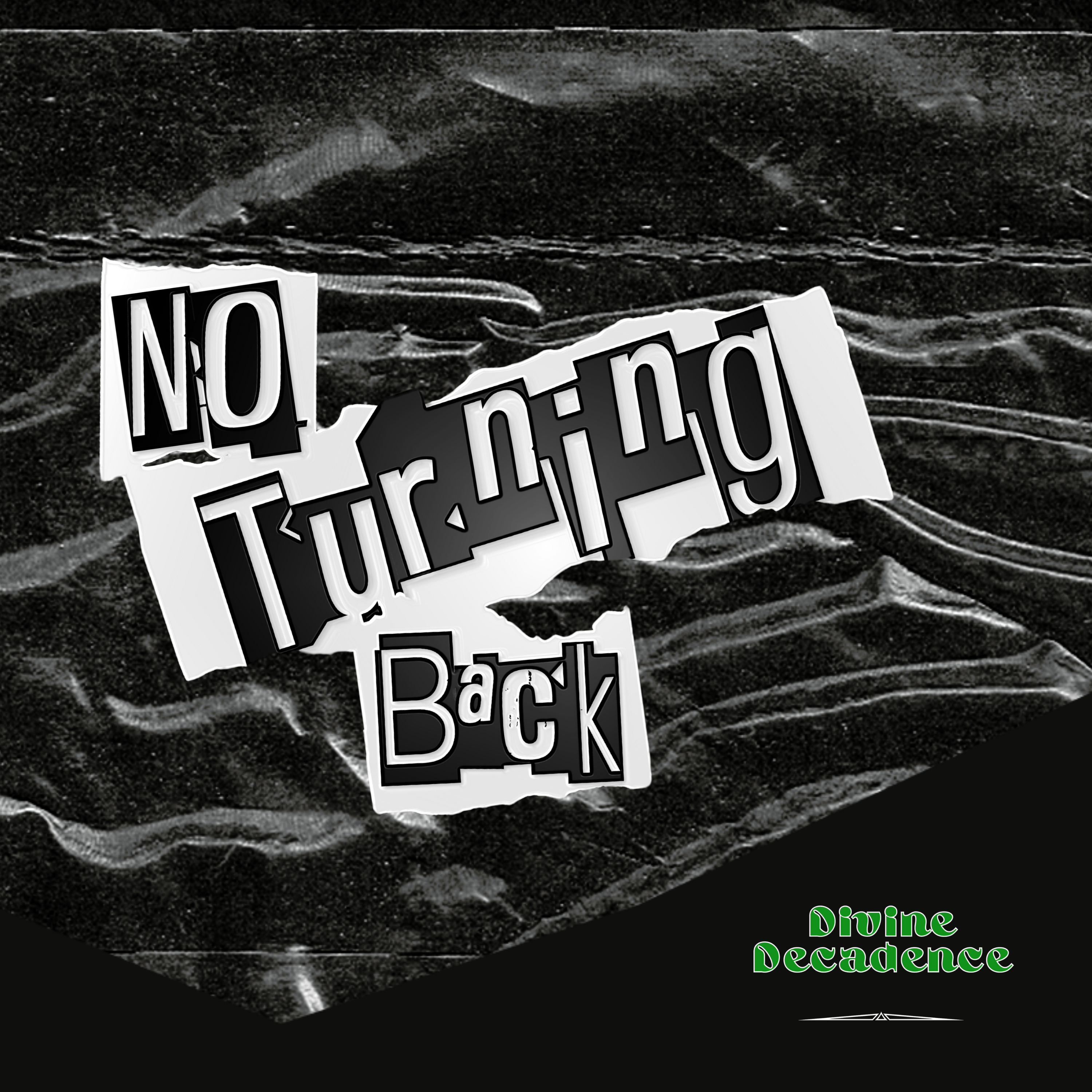 Divine Decadence – No Turning Back