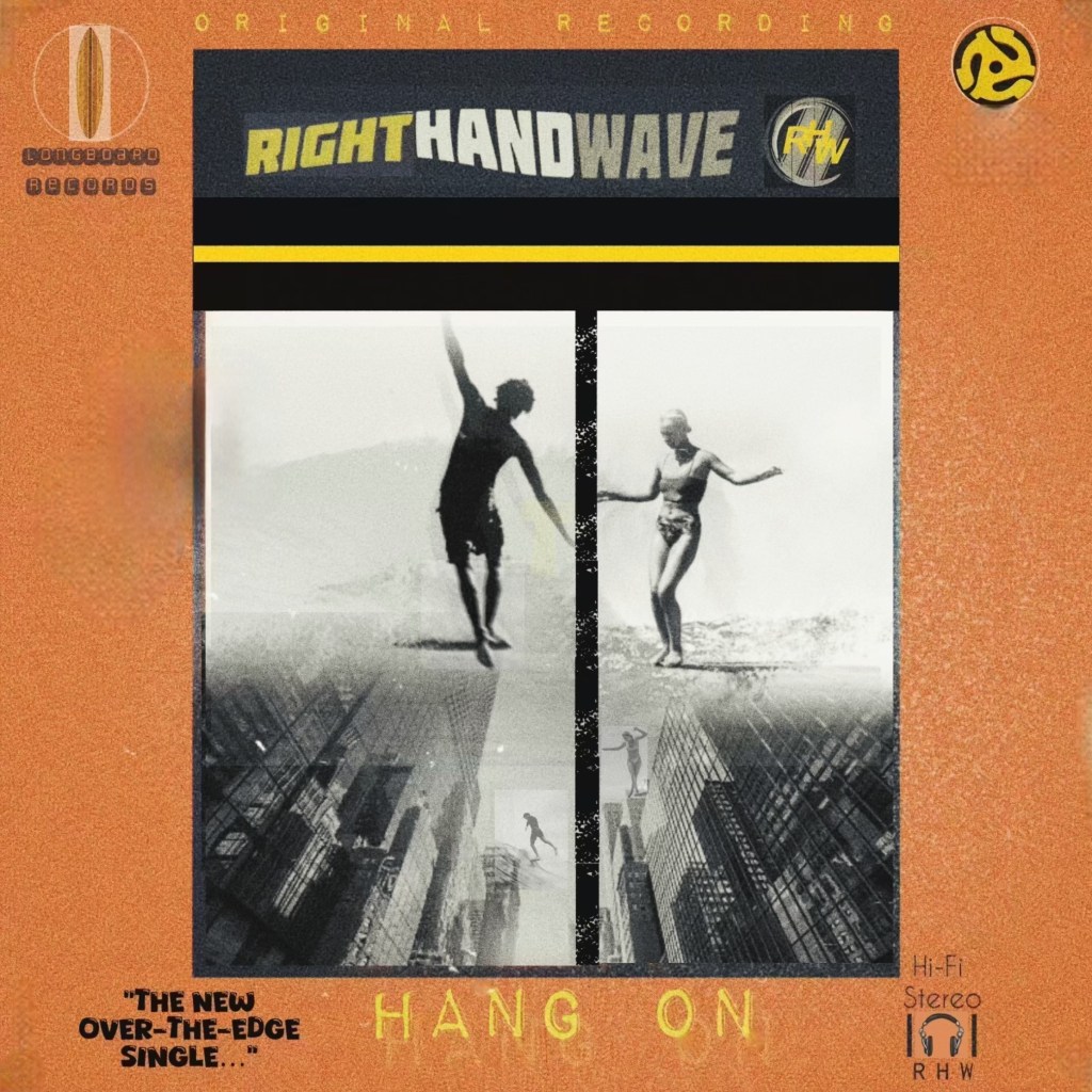 RightHandWave – ”Hang&nbsp;On”