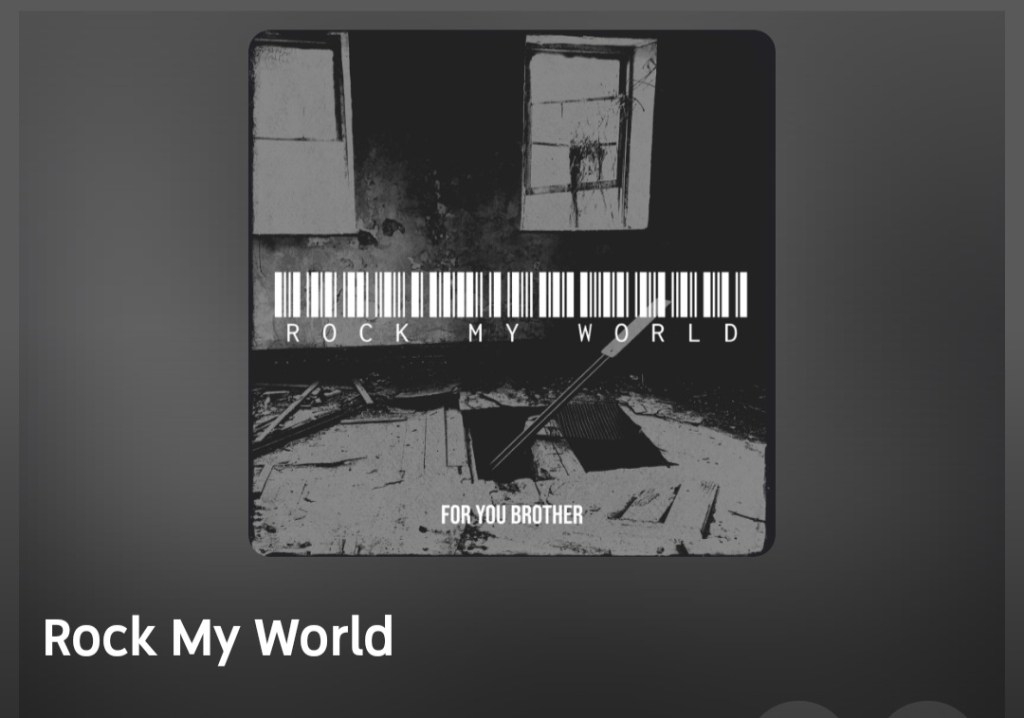 For You Brother – Rock My&nbsp;World