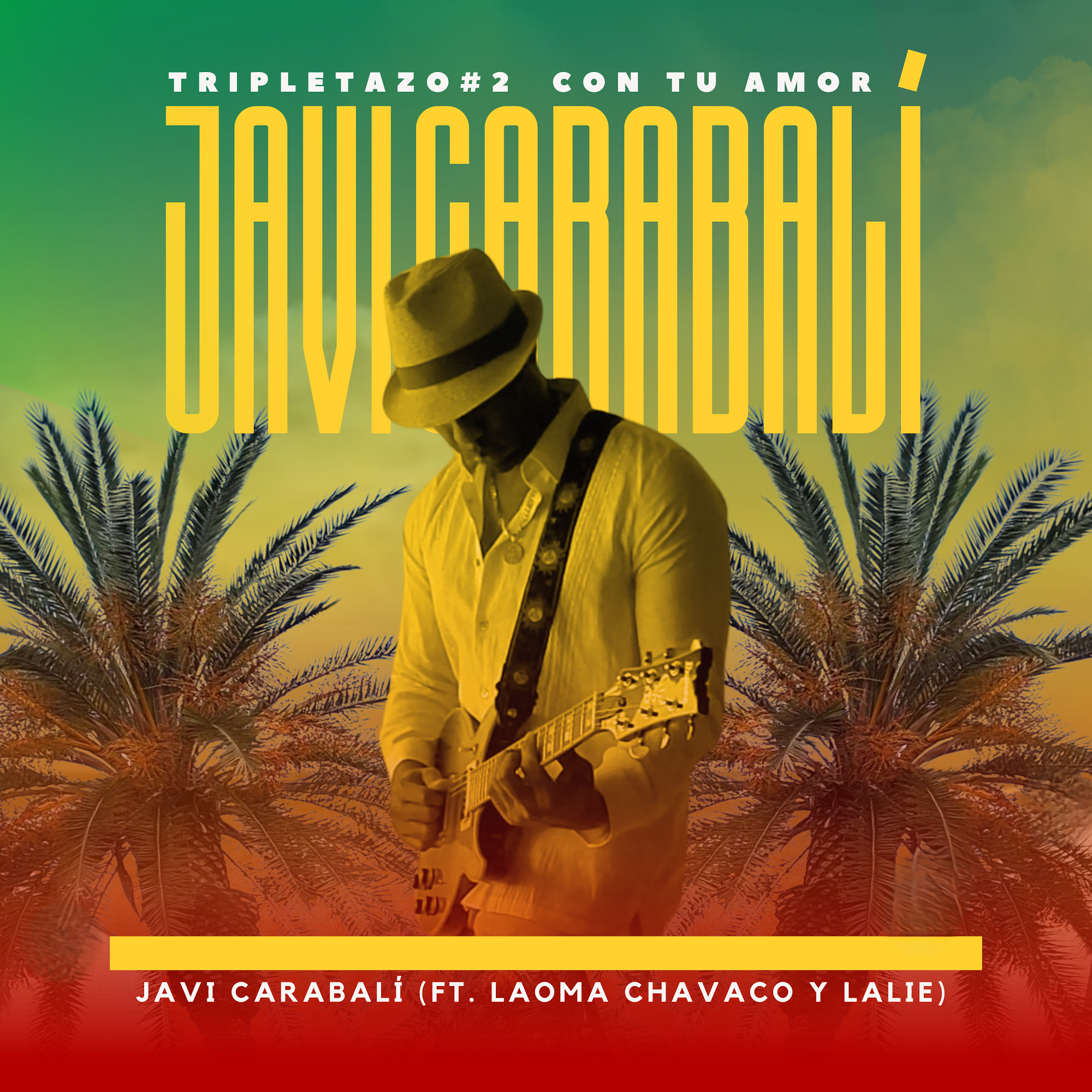 Javi Carabalí – Tripletazo #2 Con Tu Amor