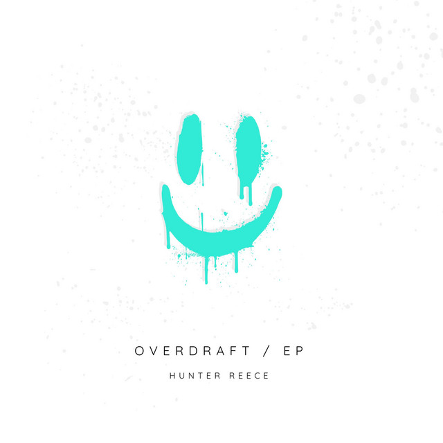 Hunter Reece –&nbsp;OVERDRAFT