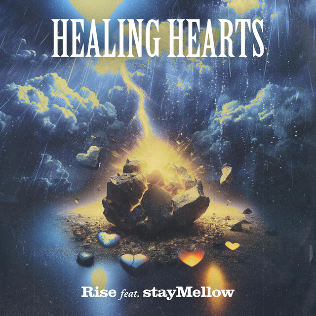 RISE x stayMellow – Healing&nbsp;Hearts
