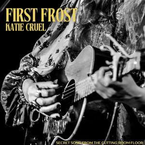 Katie Cruel – First&nbsp;Frost