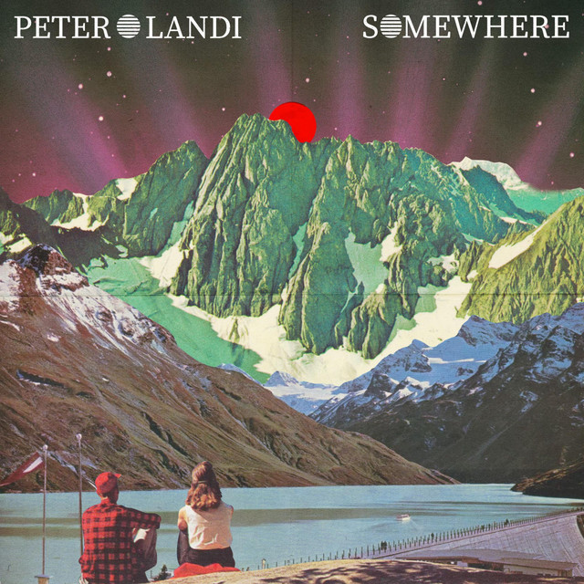 Peter Landi –&nbsp;Somewhere
