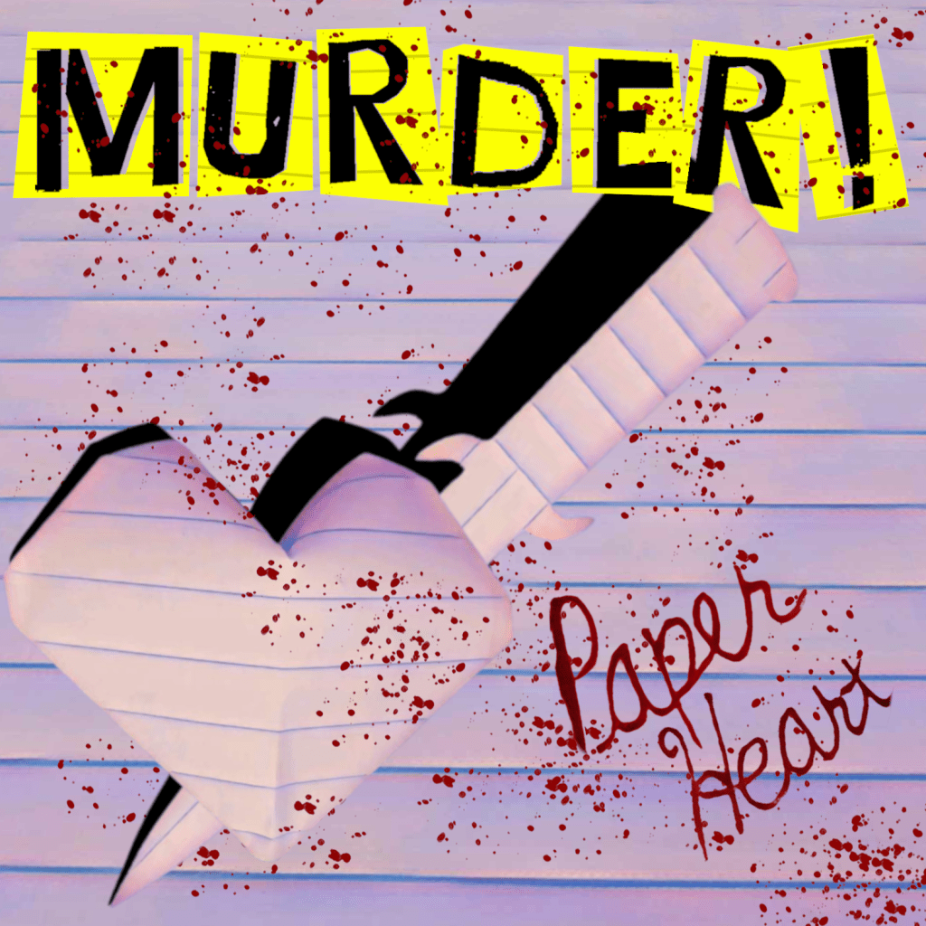 Murder! – Paper Heart by&nbsp;Murder!