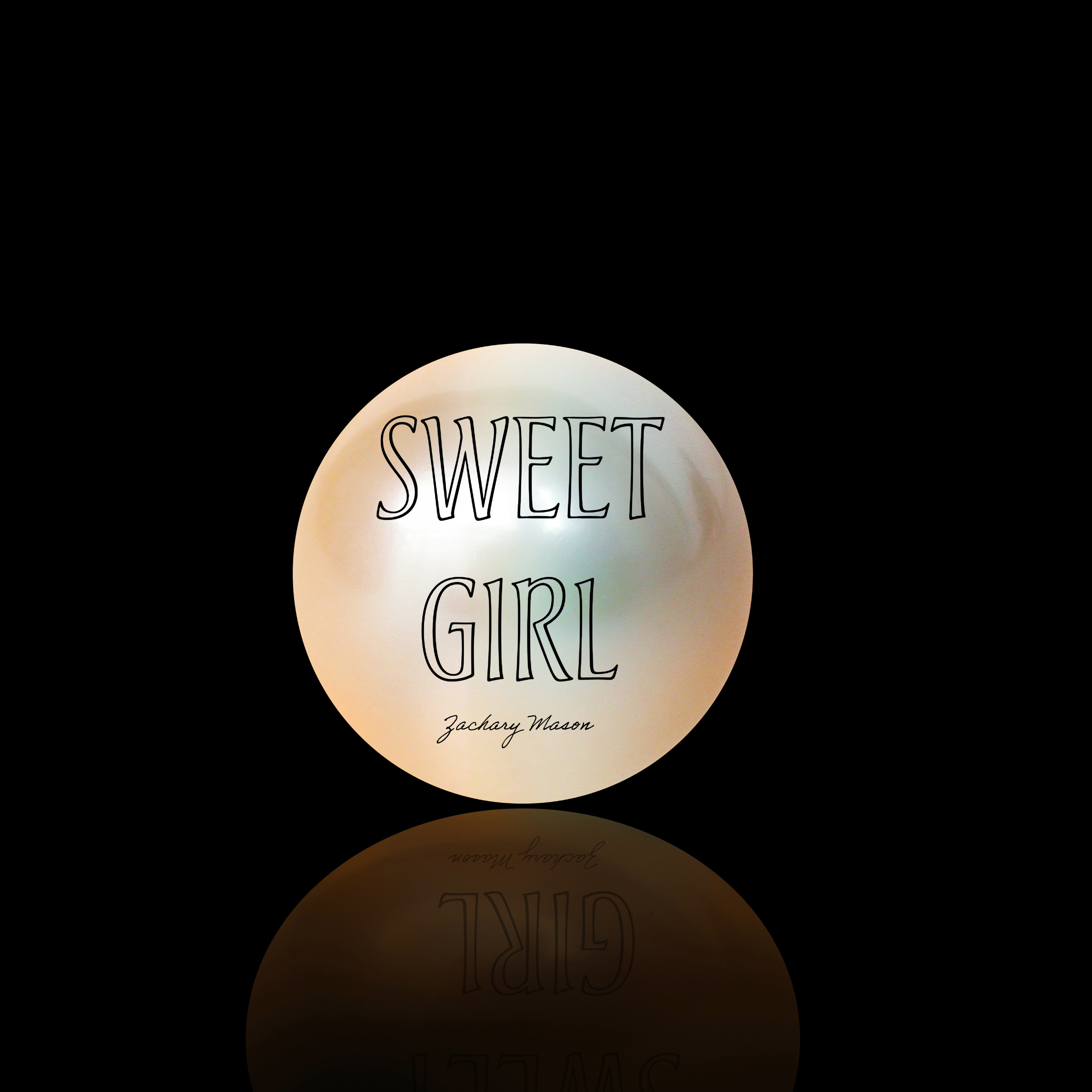 Zachary Mason – Sweet Girl